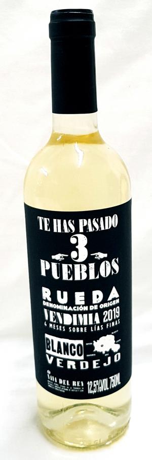 TE HAS PASADO TRES PUEBLOS verdejo